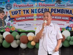 Camat Negeri Agung Hadiri Pelepasan Siswa TK Negeri Agung dan Lepas Purna Tugas Kepala